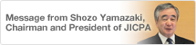 Message from Shozo Yamazaki, Chairman and President of JICPA